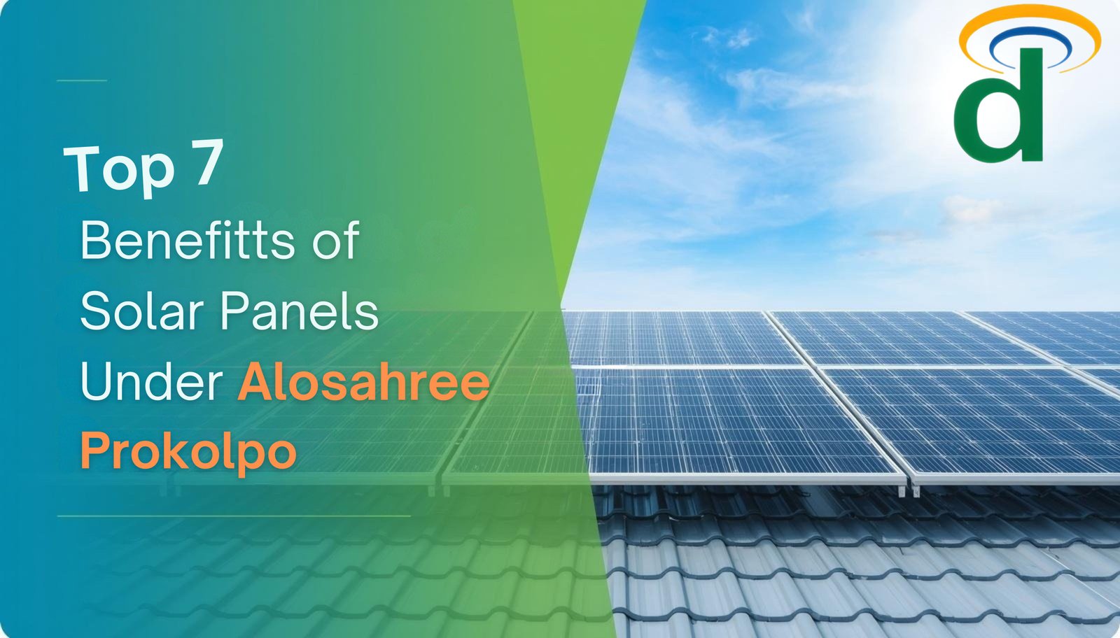 Top 7 Benefits of Solar Panels Under Aloshree Prokolpo